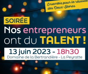 Nos entrepreneurs ont du talent !