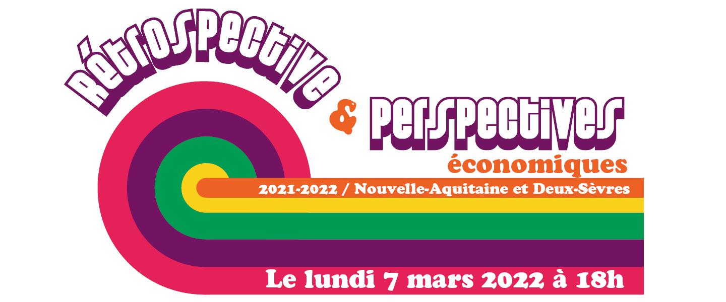 Rétrospective et perspectives économiques 