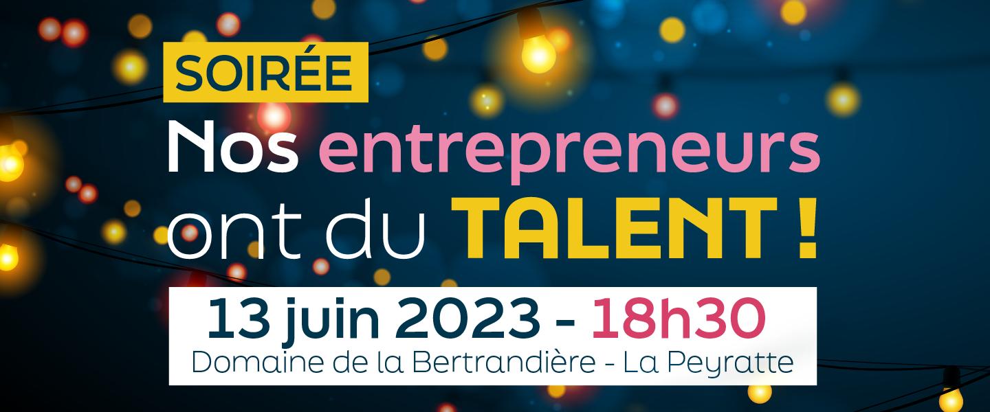 Nos entrepreneurs ont du talent !