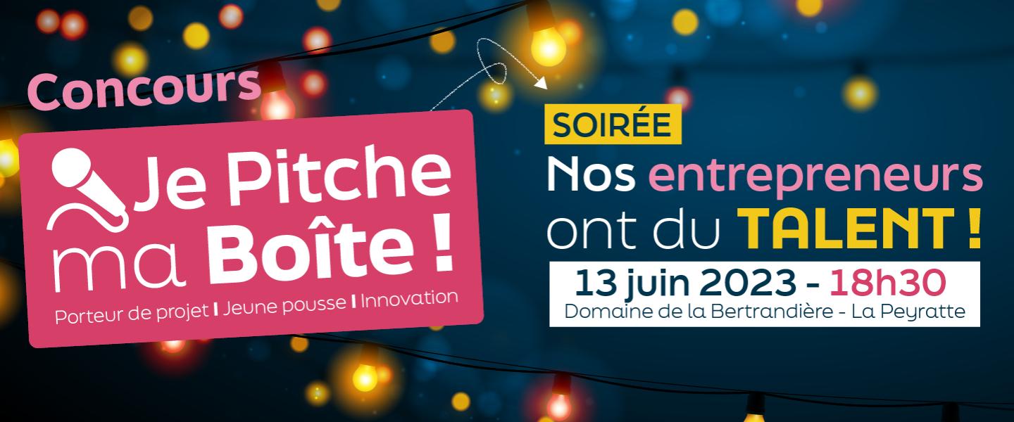 Je pitche ma boite - Nos entrepreneurs ont du talent !